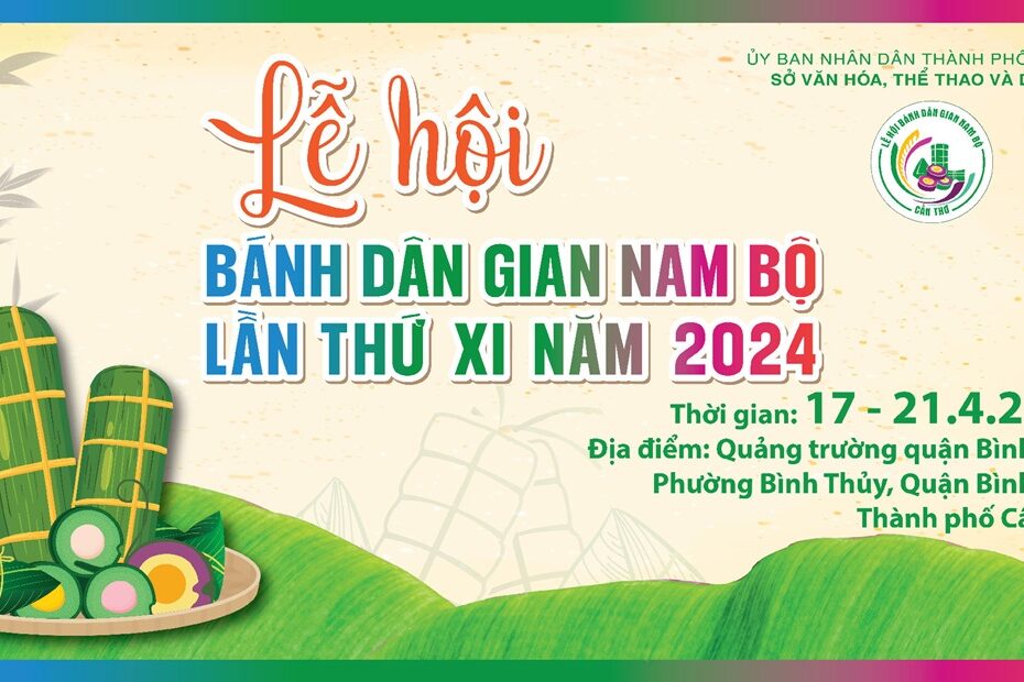 Lễ hội Bánh dân gian Nam Bộ lần thứ XI năm 2024 tại TP. Cần Thơ