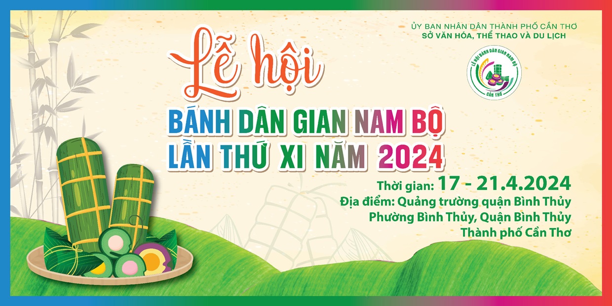 Lễ hội Bánh dân gian Nam Bộ lần thứ XI năm 2024 tại TP. Cần Thơ